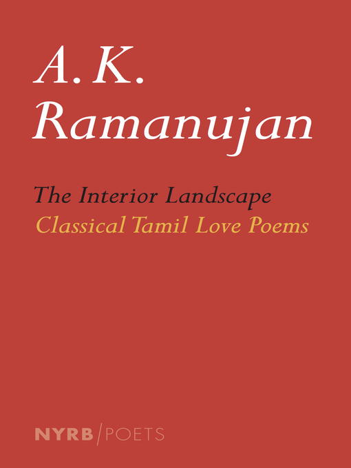 Title details for The Interior Landscape by A. K. Ramanujan - Available